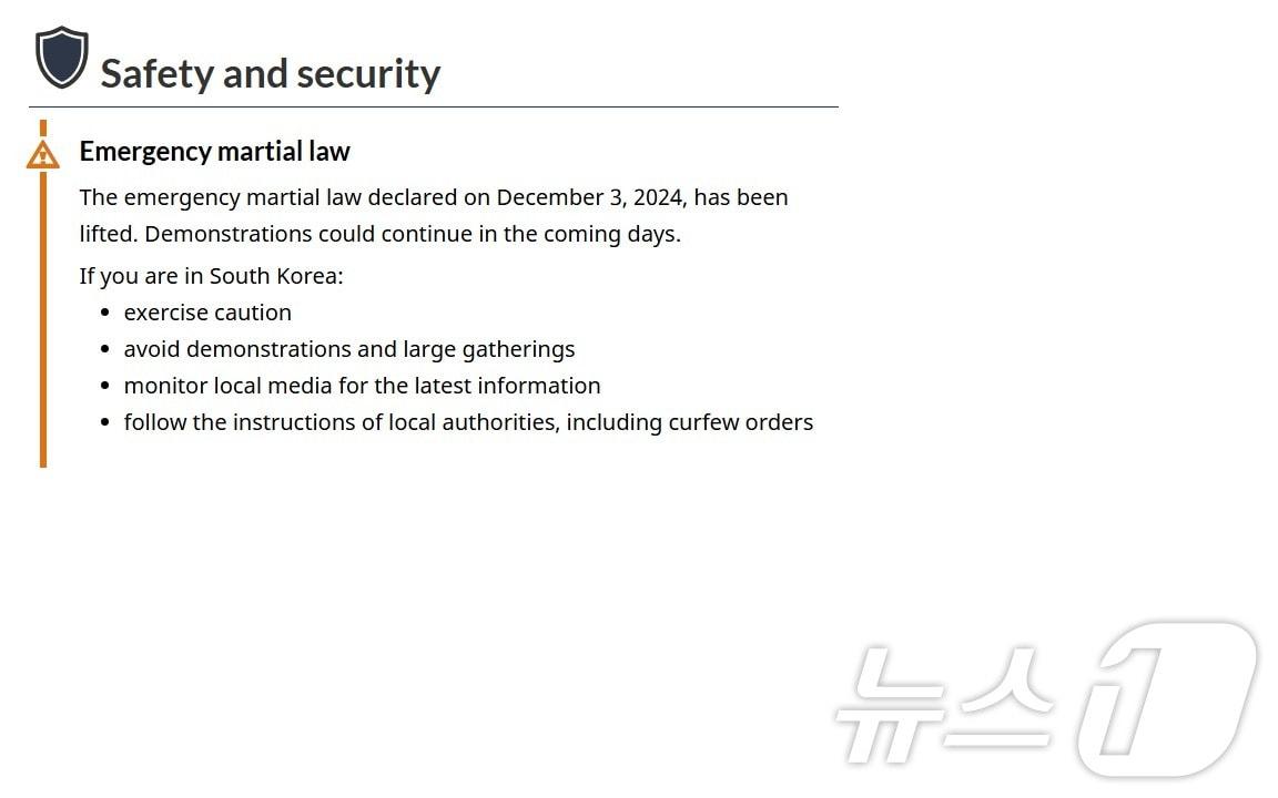 캐나다 정부가 홈페이지에 한국 여행 정보를 업데이트했다. 캐나다 정부는 한국에 체류 중인 자국민들에게 비상계엄이 해제됐으나 시위가 계속될 수 있으니 주의를 기울일 것을 당부했다. &#40;출처=캐나다 정부 홈페이지&#41; 2024.12.4./뉴스1